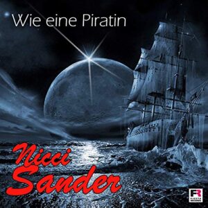 Nicci Sander – Wie Eine Piratin