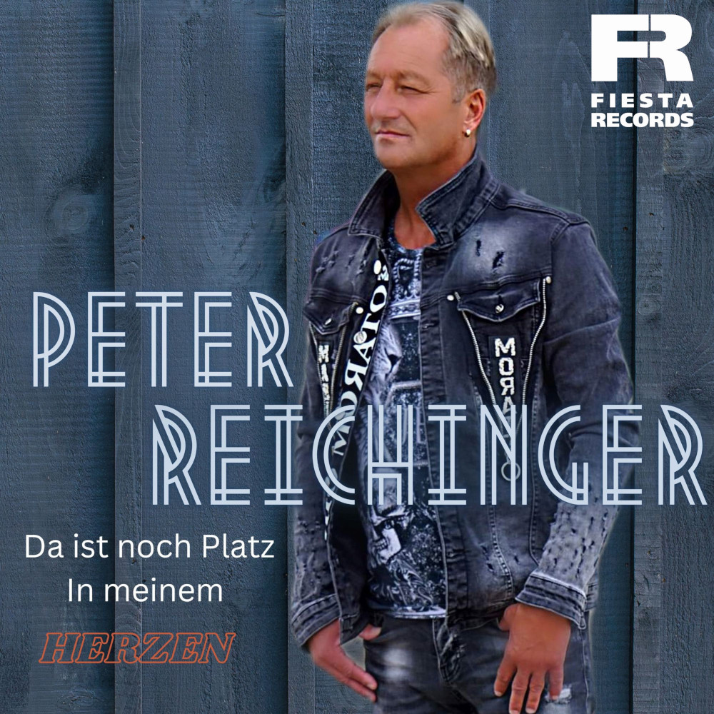 Peter Reichinger – Da Ist Noch Platz In Meinem Herzen