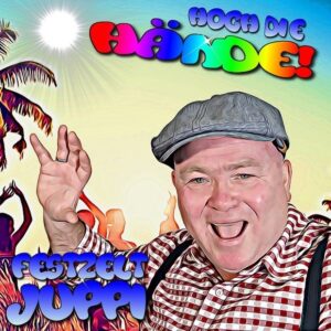 Festzelt Juppi – Hoch die Hände