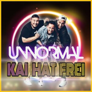 Unnormal – Kai Hat Frei