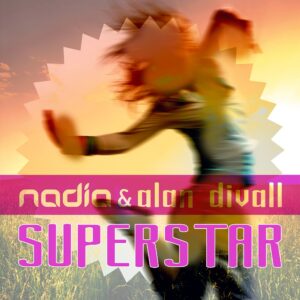 Nadia & Alan Divall – Superstar