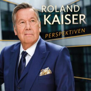 Roland Kaiser – Perspektiven (Album)