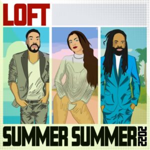 Loft – Summer Summer 2022