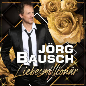 Jörg Bausch – Liebesmillionär