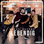 Lebendig – Hallo Alltag