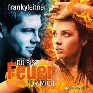 Franky Leitner – Du Vist Feuer Für Mich