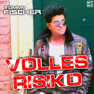 Tommy Fischer – Volles Risiko