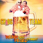 Chaos Team – Wenn Der Pegel Stimmt