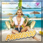 Maria Hering – Prosecco