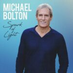 Michael Bolton – Spark Of Light