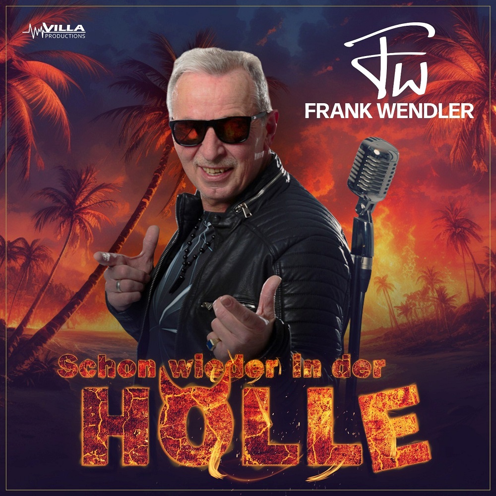 Frank Wendler – Schon Wieder In Der Hölle