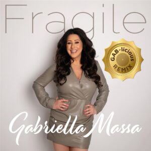 Gabriella Massa – Fragile (GAB-Licious Remix)
