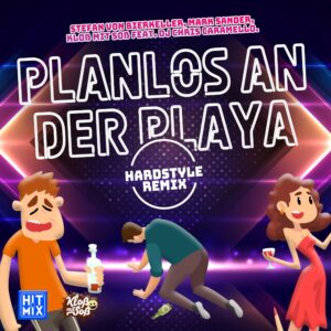 Stefan Von Bierkeller, Mark Sander & Kloß Mit Soß feat. DJ Chris Caramello – Planlos An Der Playa