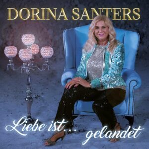 Dorina Santers – Liebe Ist… Gelandet (Album)
