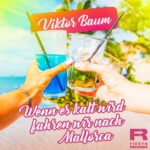 Viktor Baum – Wenn Es Kalt Wird Fahren Wir Nach Mallorca