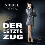 Nicole Freytag – Der Letzte Zug