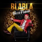 HerrFrank – Blabla