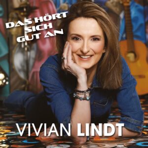 Vivian Lindt – Das Hört Sich Gut An