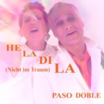 Paso Doble – Heladila (Nicht Im Traum)