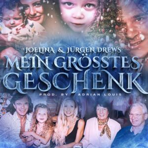 JOELINA & Jürgen Drews – Mein Größtes Geschenk