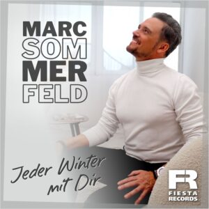 Marc Sommerfeld – Jeder Winter Mit Dir