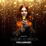 Miri Leonardo – Das Alles Bin Ich (Akustik)
