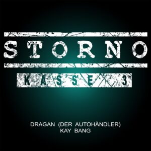 Dragan (Der Autohändler) & Kay Bang – Storno Kasse 3