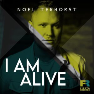 Noel Terhorst – I Am Alive