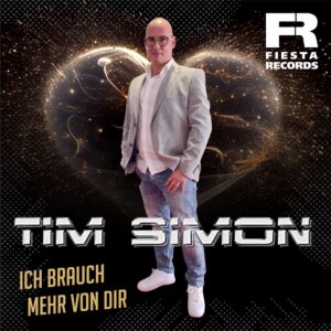 Tim Simon – Ich Brauch Mehr Von Dir