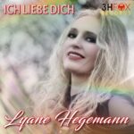 Lyane Hegemann – Ich Liebe Dich