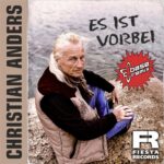 Christian Anders – Es Ist Vorbei (C-Base Remix)