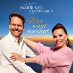 Marie Vell & Dr. Maibach – Wer Wagt Gewinnt
