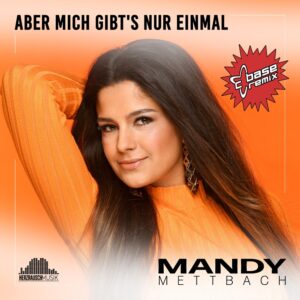 Mandy Mettbach – Aber Mich Gibt’s Nur Einmal (C-Base Remix)