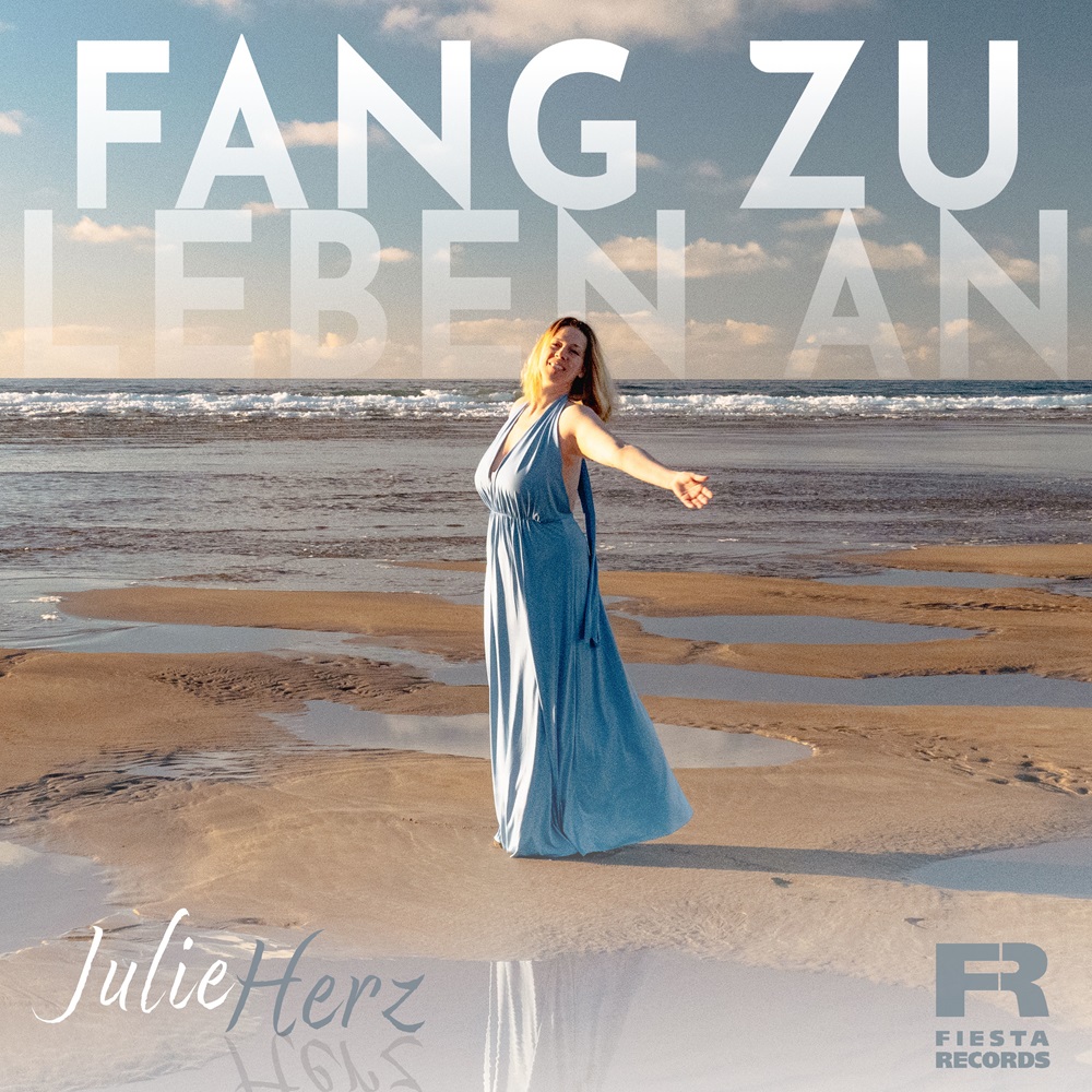 Julie Herz – Fang Zu Leben An