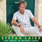 Stefan Laier – Das Beste In Meinem Leben