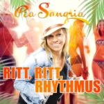 Pia Sangria – Ritt, Ritt, Rhythmus