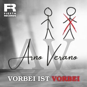 Arno Verano – Vorbei Ist Vorbei