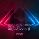 Esancy – Dive