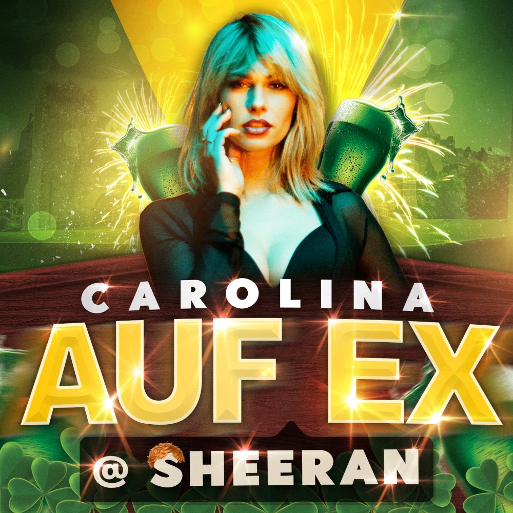 Carolina – Auf Ex (@ Sheeran)