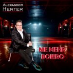 Alexander Herter – Nie Mehr Bolero