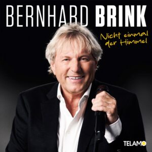 Bernhard Brink – Nicht Einmal Der Himmel