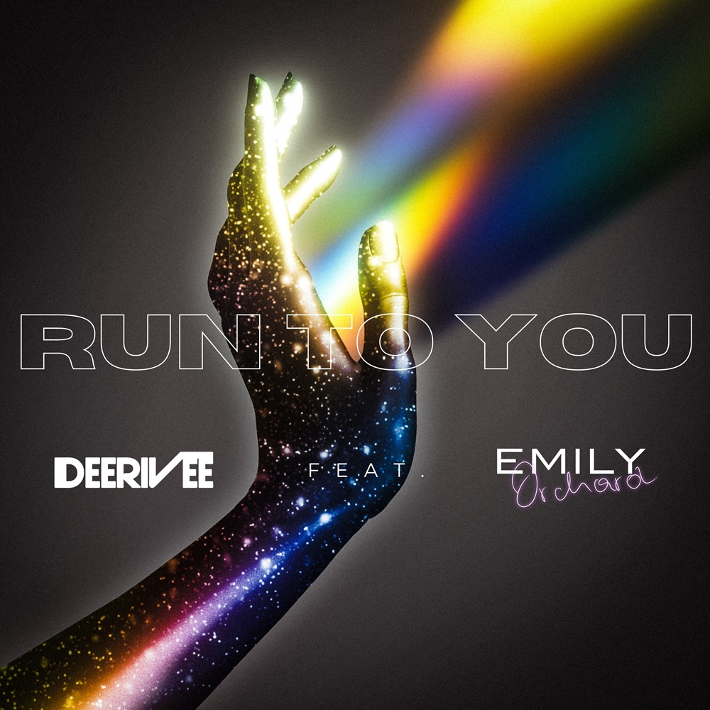 DeeRiVee feat. Emily Orchard – Run To You