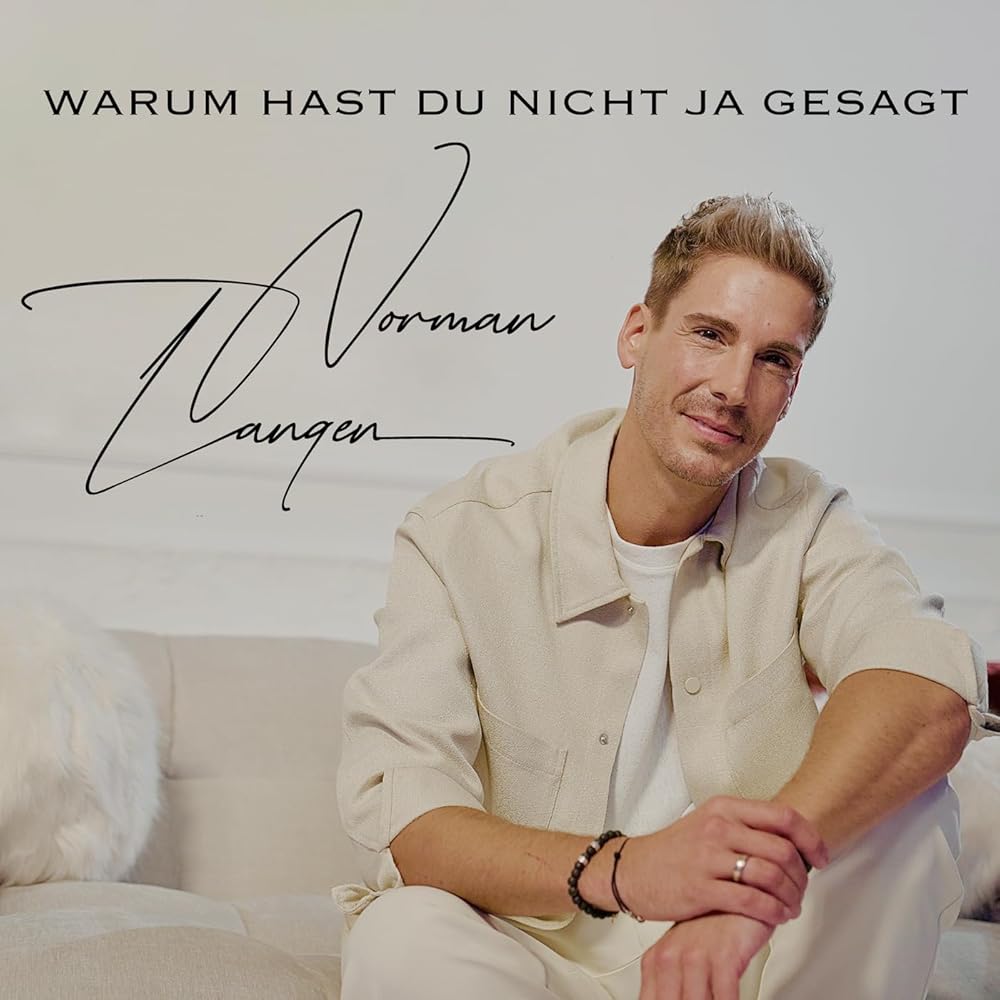 Norman Langen – Warum Hast Du Nicht Ja Gesagt