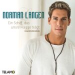 Norman Langen – Ein Schiff, Das Unsre Flagge Trägt