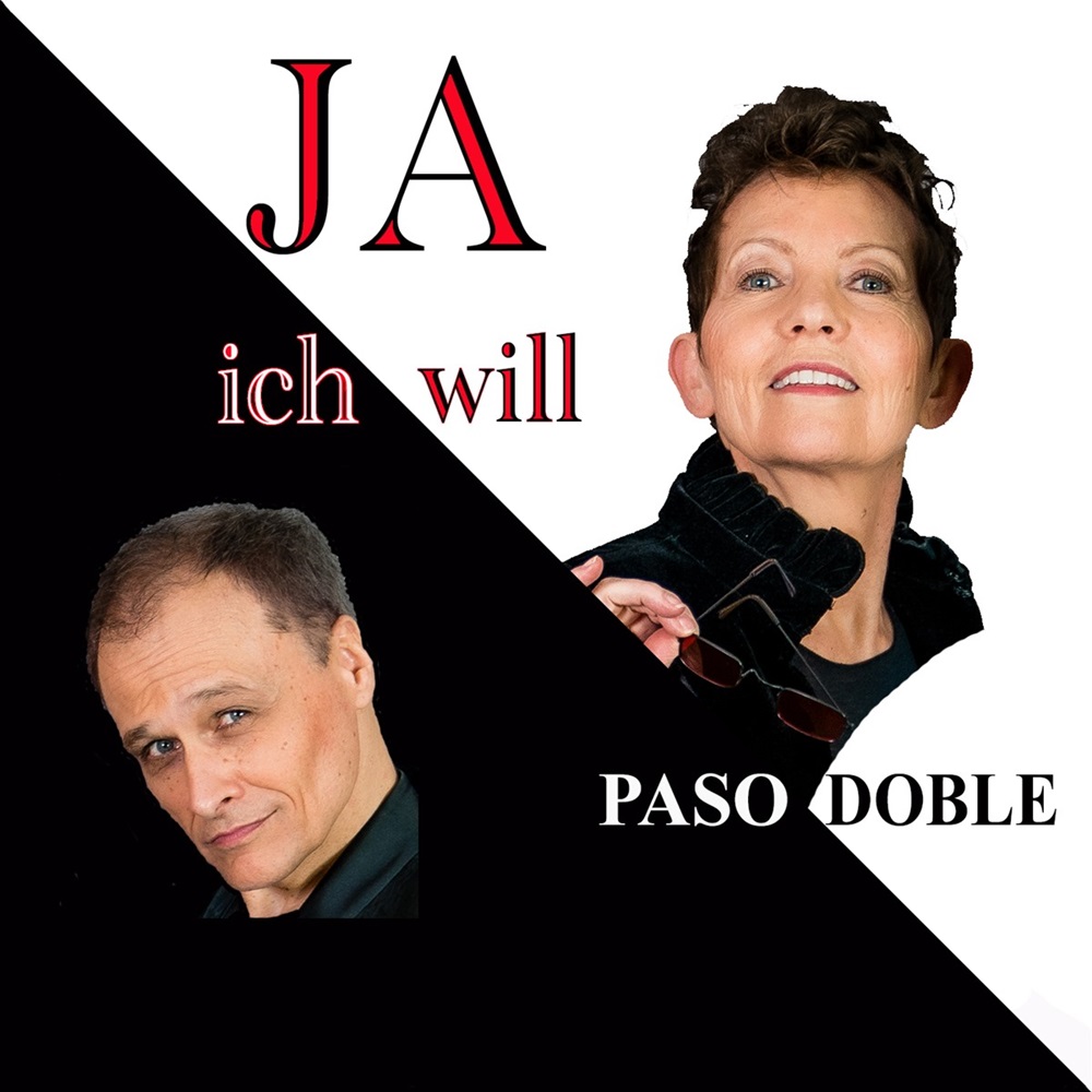 Paso Doble – Ja Ich Will (Alles Oder Nichts)