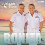 Die Schlagerpiloten – Bonita