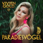 Vivien Gold – Paradiesvögel