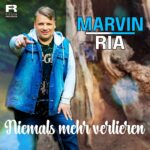 Marvin Ria – Niemals Mehr Verlieren