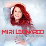 Miri Leonardo – Keine Kompromisse