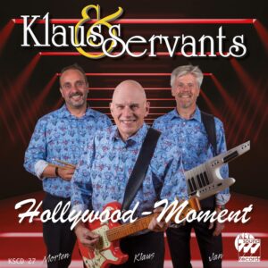 Klaus & Servants – Hollywood-Moment